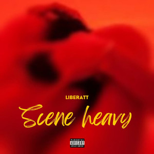 Scene Heavy (Explicit)