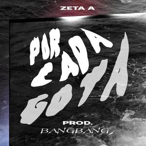 Por Cada Gota (feat. BangBang!) (Explicit)