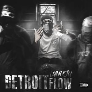 Detroit Flow (Explicit)