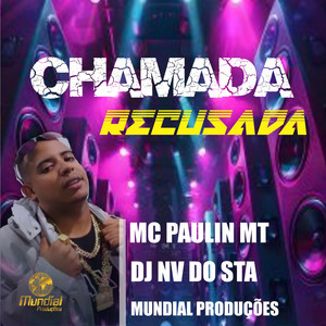CHAMA RECUSADA (Explicit)