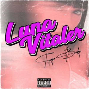 Luna Vitaler (Explicit)