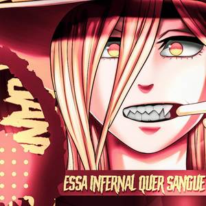Essa Infernal Quer Sangue (Power)