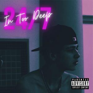 IN TOO DEEP (Explicit)