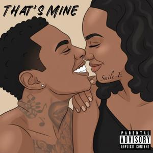 That's Mine (Explicit)