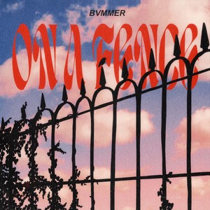 On a Fence (Explicit)