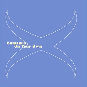 Cavendish Alternative presents Samsara: On Your Own