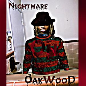 Nightmare On OakWooD (Explicit)