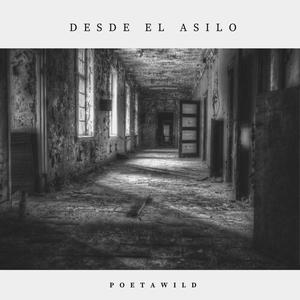 DESDE EL ASILO (Explicit)