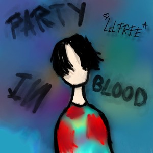 Party in Blood (Explicit)