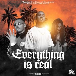 Everything is real | הכל אמיתי (feat. Mangisto, Ezo & DavixMusic)