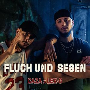 Fluch & Segen (feat. Lex-G) (Explicit)