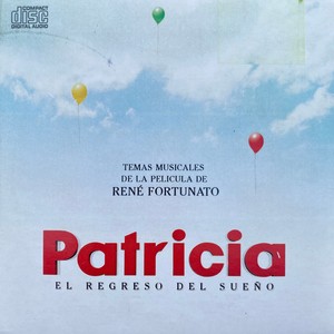 Patricia, el regreso del sueño. Banda sonora original de la película (Explicit)