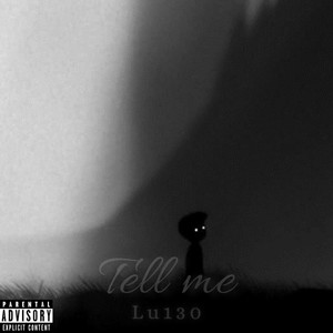 tell me (Explicit)