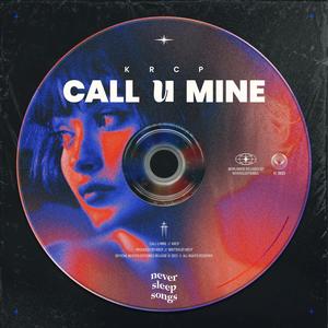 Call U Mine (Explicit)