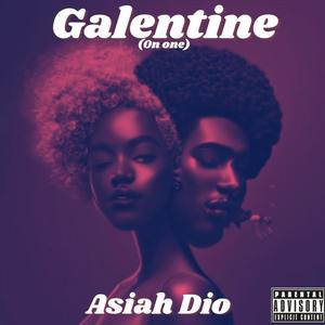 Galentine (On One) [Explicit]