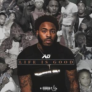 Life Is Good (Explicit)