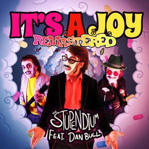 It's A Joy(feat. Dan Bull) (2021 Remaster - A Cappella)