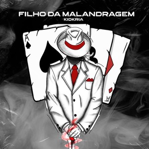 Filho da Malandragem (Explicit)