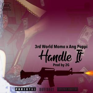 Handle It (feat. AngPopi) [Explicit]