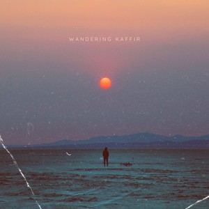 Wandering Kaffir (Explicit)