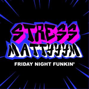 Stress (Friday Night Funkin')