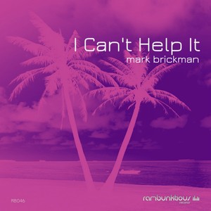 I Can't Help It (Original Mix)