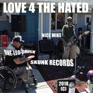 Love for the Hated (feat. Nice Mike)