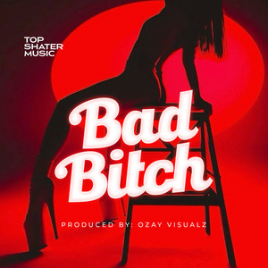 Bad ***** (Explicit)
