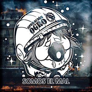 Somos el Mal (Explicit)