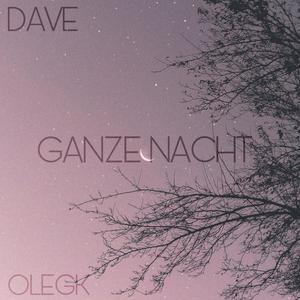 GANZE NACHT (Explicit)