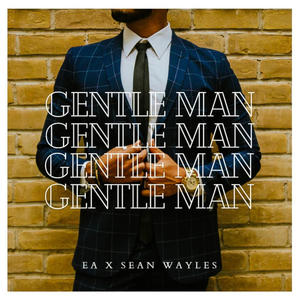 GentleMan (feat. Sean Wayles)