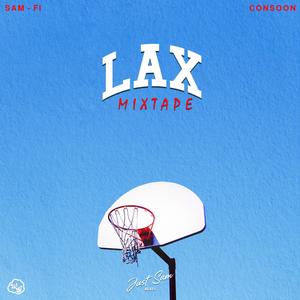 LAX Mixtape (Explicit)