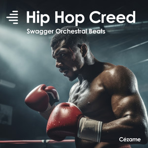 Hip Hop Creed - Swagger Orchestral Beats