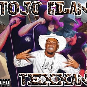 TOJO CLAN TEXXAN (Explicit)