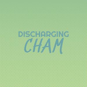 Discharging Cham