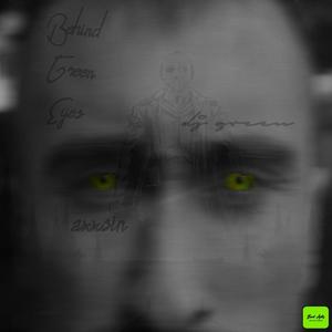 Behind Green Eyes (Explicit)