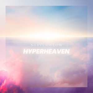 Hyperheaven (Explicit)