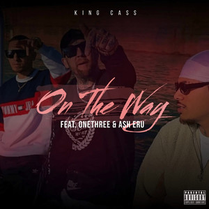On the Way (Explicit)
