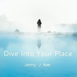 Dive into Your Place