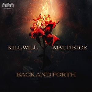 Back and Forth (feat. Mattie ice) [Explicit]