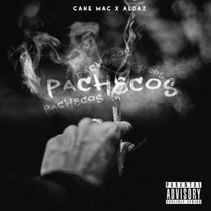 Pachecos (feat. Aldaz) [Explicit]