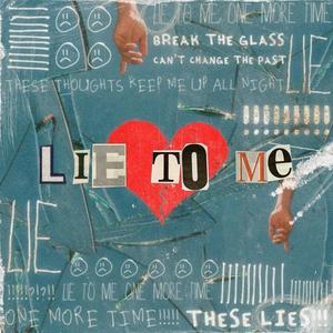 Lie to Me (feat. Brandyn Kalani & JXHN PVUL)