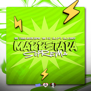 Marretada Suprema (Explicit)