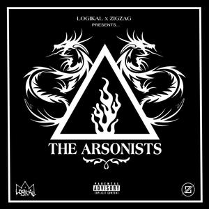 The Arsonists (Explicit)