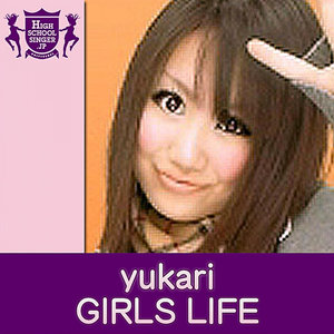 GIRLS LIFE (HIGHSCHOOLSINGER.JP)