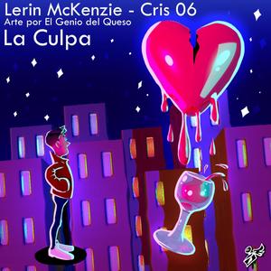 La Culpa (feat. Cris06)