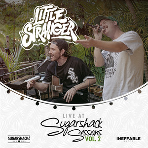 Little Stranger (Live at Sugarshack Sessions Vol. 2) [Explicit]