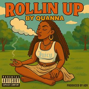Rollin Up (Explicit)