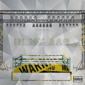 In My Bag (Explicit)