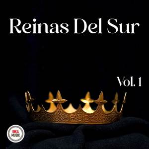 Reinas Del Sur Vol. 1